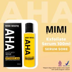 #ShopniQue - MIMI WHITE AHA Serum 100 ML ( Mencerahkan Wajah dan Tubuh Pencerah kulit Kusam  Memudarkan noda dan flek Hitam ) Perawatan Essence Muka Pria Wanita